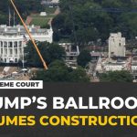Supreme Court allows Trump White House ballroom construction to continue
